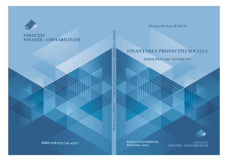 FINANȚAREA PROTECȚIEI SOCIALE - ghid pentru studenți