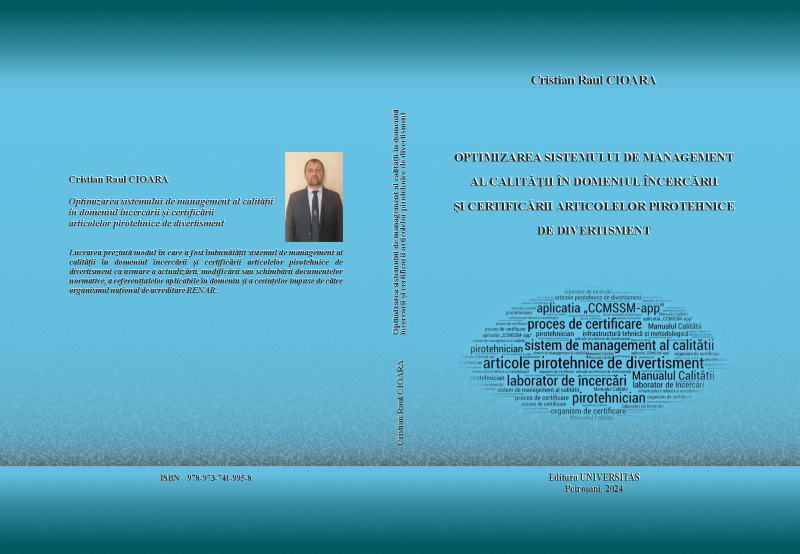 OPTIMIZAREA SISTEMULUI DE MANAGEMENT AL CALITĂȚII ÎN DOMENIUL ÎNCERCĂRII ȘI CERTIFICĂRII ARTICOLELOR PIROTEHNICE DE DIVERTISMENT